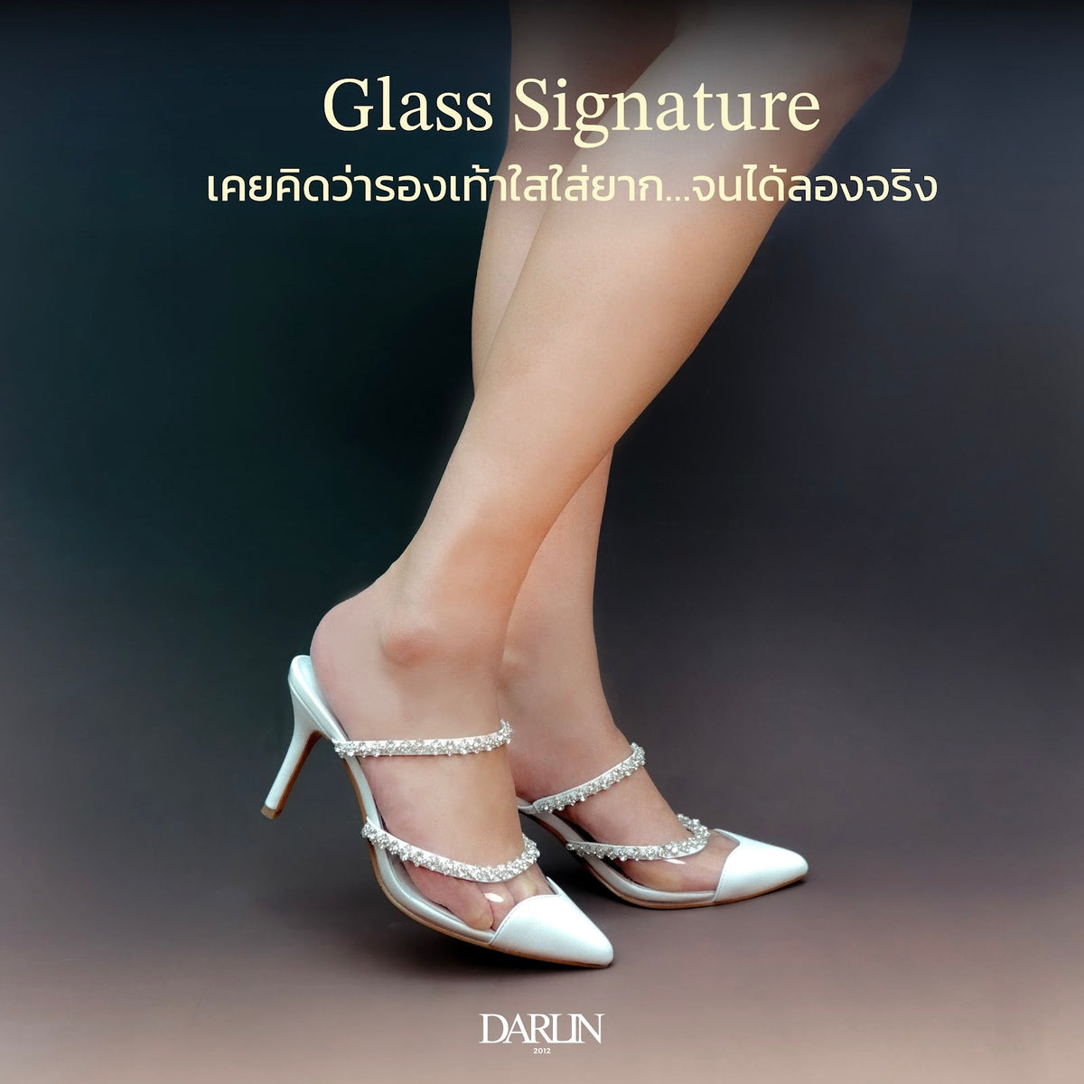 รองเท้าส้นสูงใส่ออกงานกลางคืน DARLIN Glass Signature — DARLIN evening party heels worn